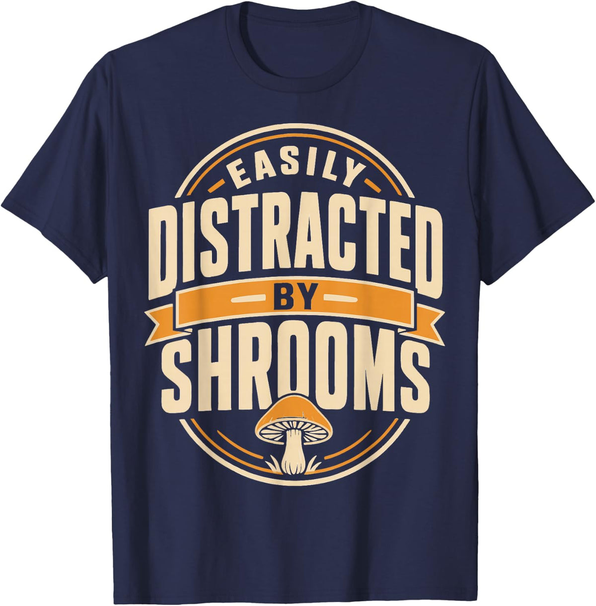 Shroom Hunting Foraging Mushroom Picker T-Shirt - Navy Blue