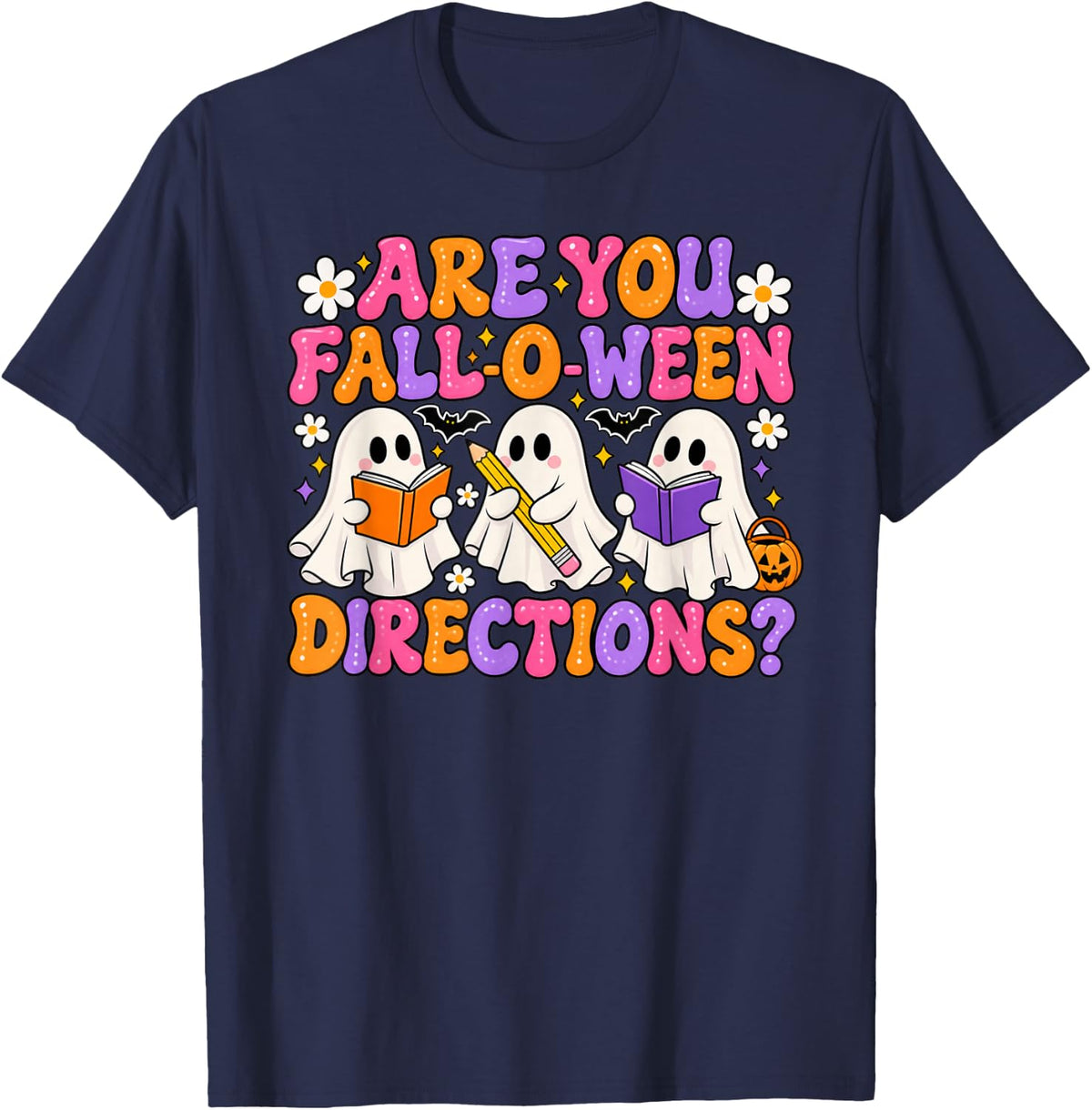 are You Fall-O-Ween Directions Shirt Funny Halloween Ghost T-Shirt - Navy Blue