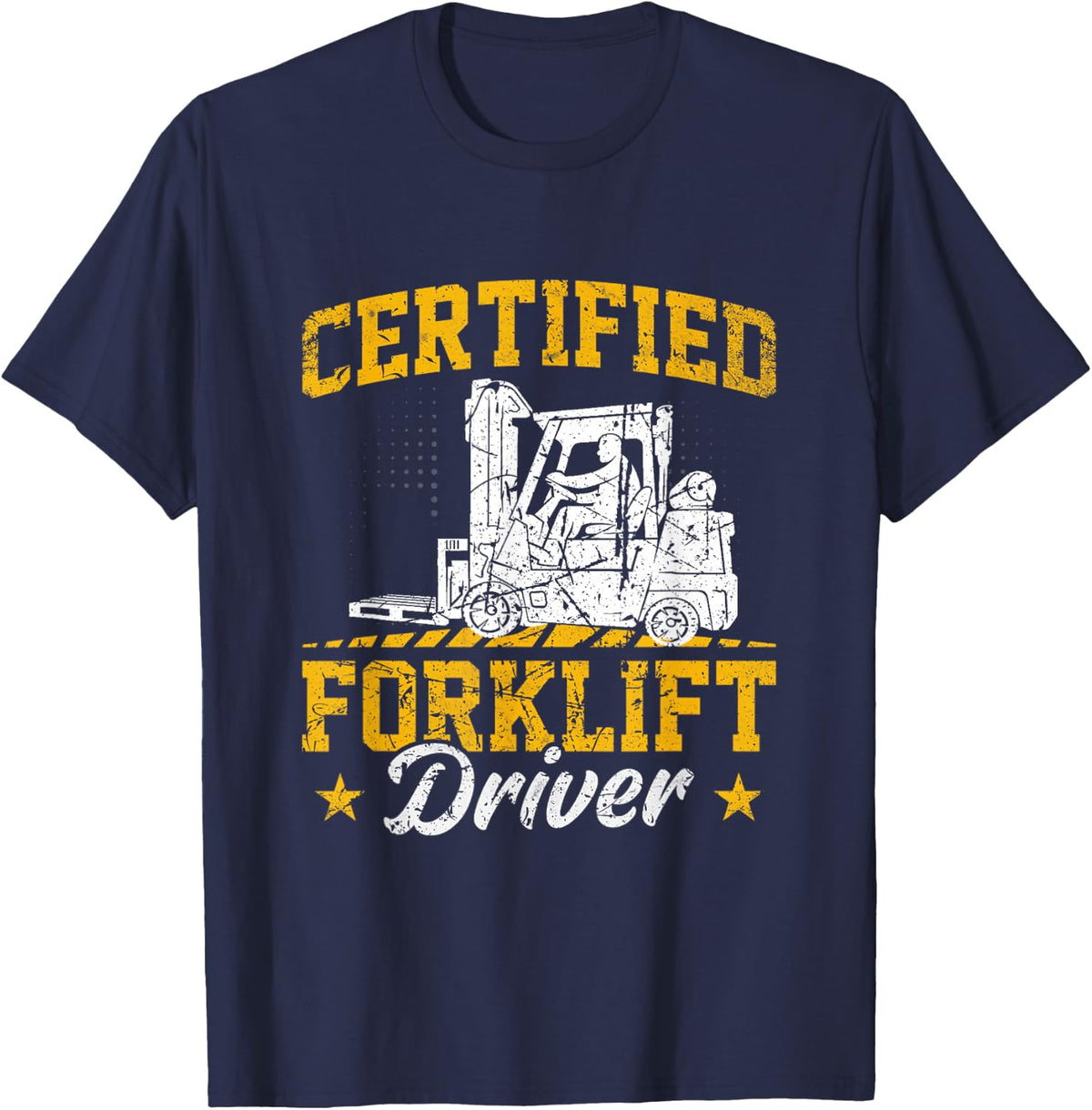 Certified Forklift Truck Driver Distressed Official Costume T-Shirt - Navy Blue