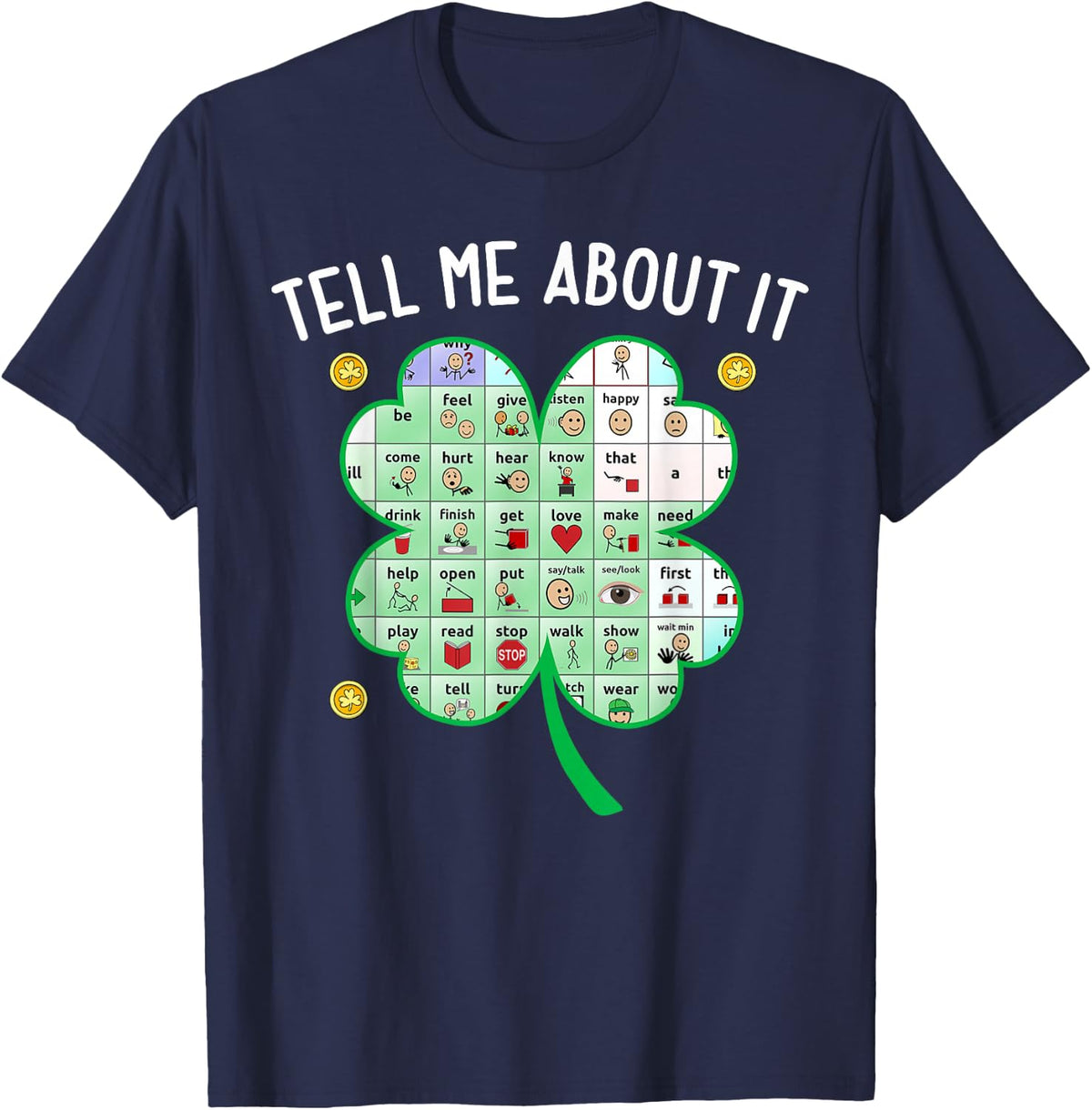Sped Teacher Shirt Tell Me About Shamrock It Speech AAC Pathology Tee T-Shirt - Navy Blue