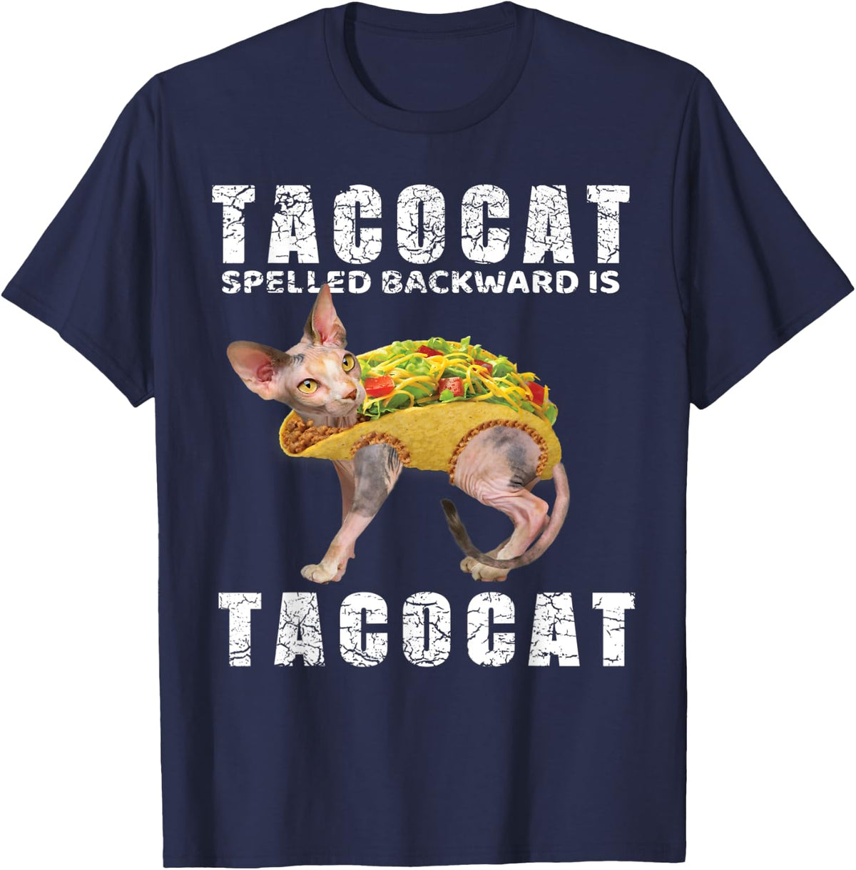Tacocat Spelled Backward Is Tacocat T-Shirt Cute Sphynx Tee T-Shirt for Men Women Kids - Navy Blue