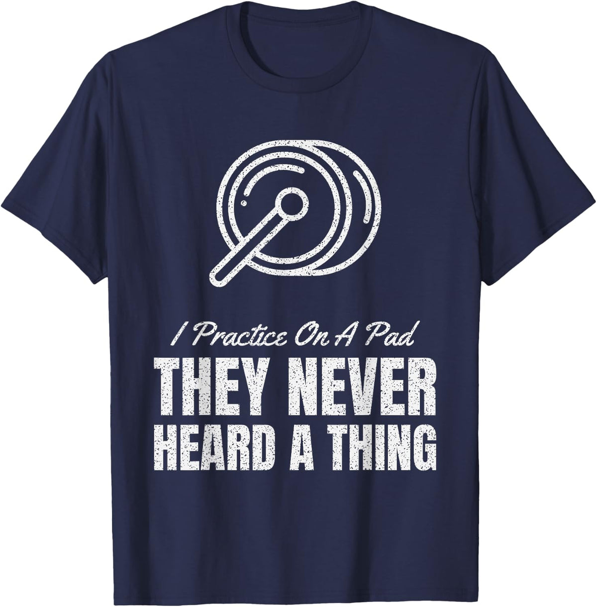 Drum Kit Band Rehearsal Sayings Drummer T-Shirt - Navy Blue