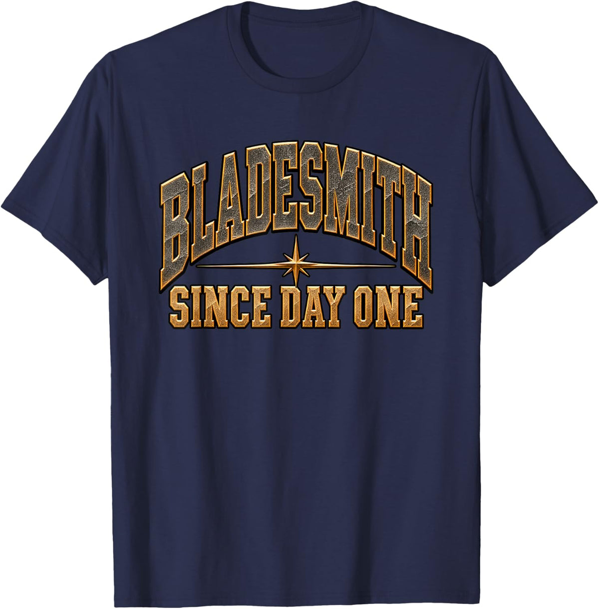 Bladesmith Since Day One Funny Blacksmith Metalworker Shirt T-Shirt - Navy Blue