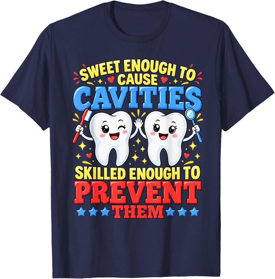 Sweet Enough to Cause Cavities Dental Hygienist T-Shirt - Navy Blue