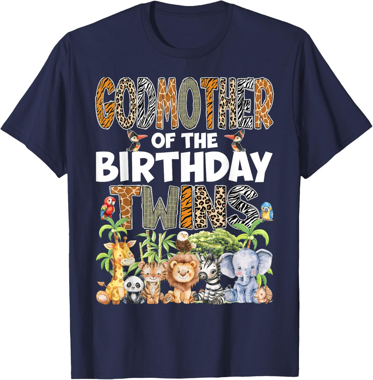 GodMother Of The Birthday Twins Safari Wild Zoo Animals T-Shirt - Navy Blue