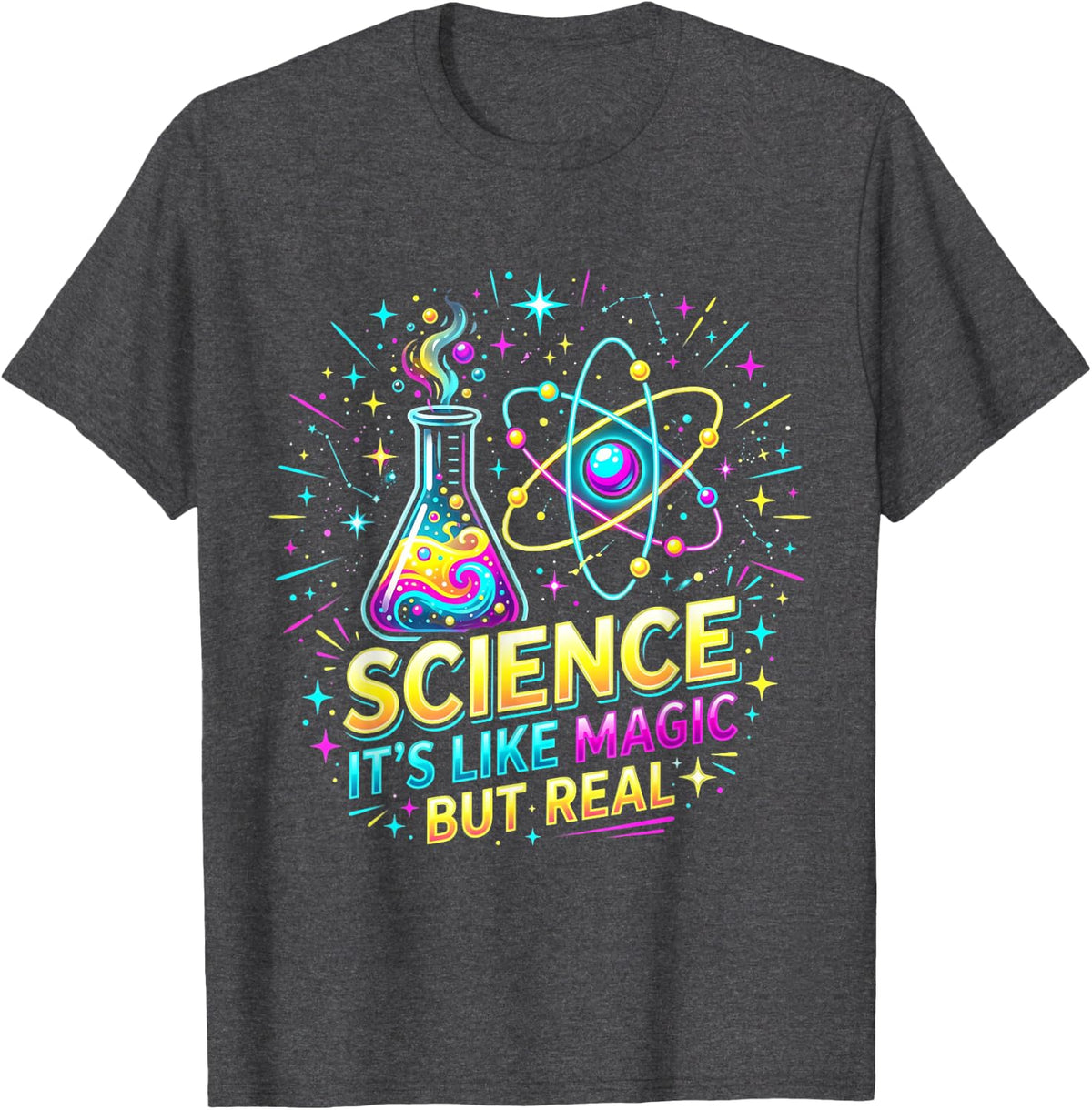 Science Like Magic But Real Teacher T-Shirt - Dark Heather Grey