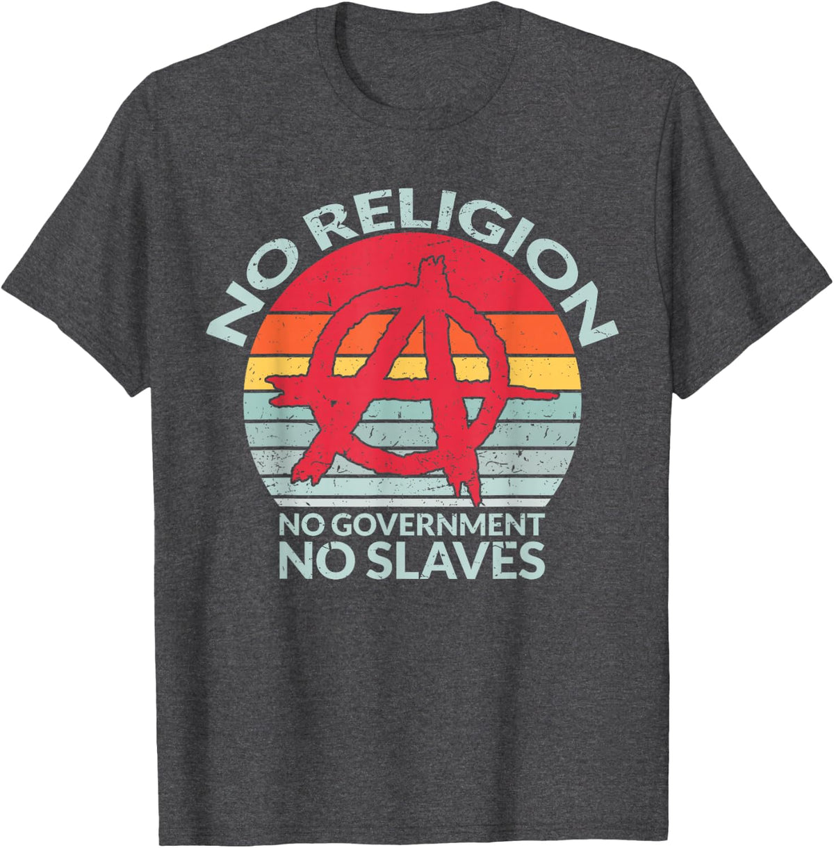 Anarchy Punk Anarchist Punk Symbol Saying T-Shirt - Dark Heather Grey
