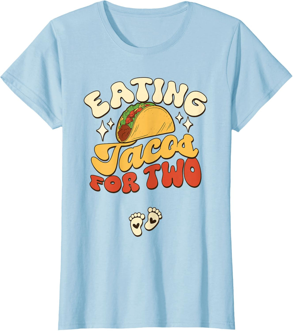 Eating Tacos For Two Taco Lover Pregnancy Announcement Funny T-Shirt - Baby Blue
