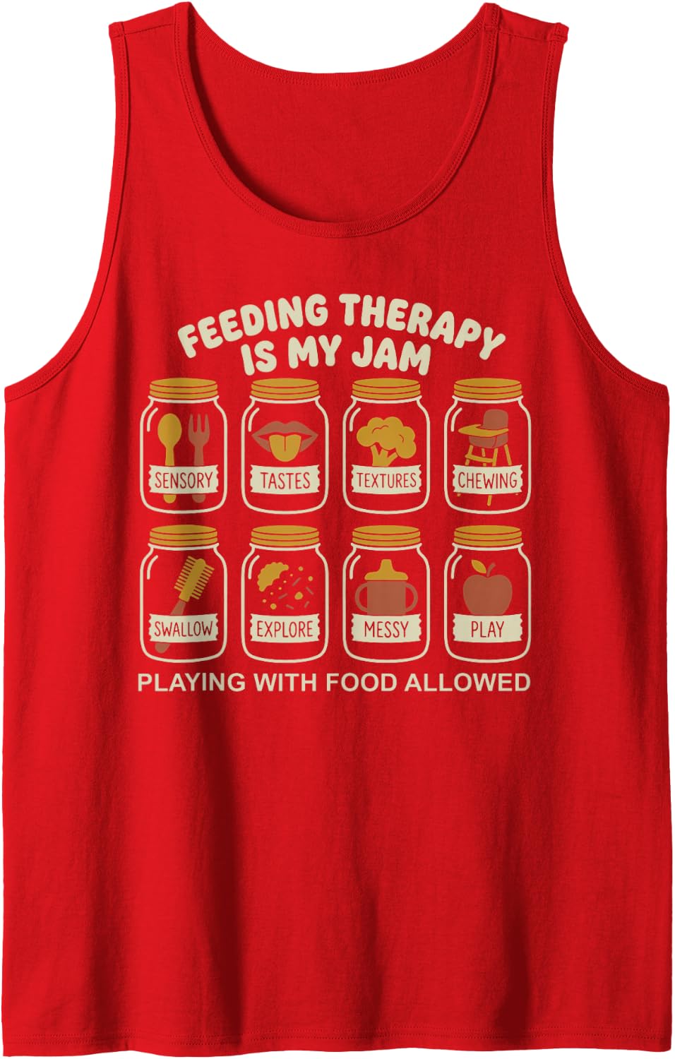 Feeding Therapy is My Jam Pediatric Feeding Therapist Speech Sleeveless Tank Top - Red