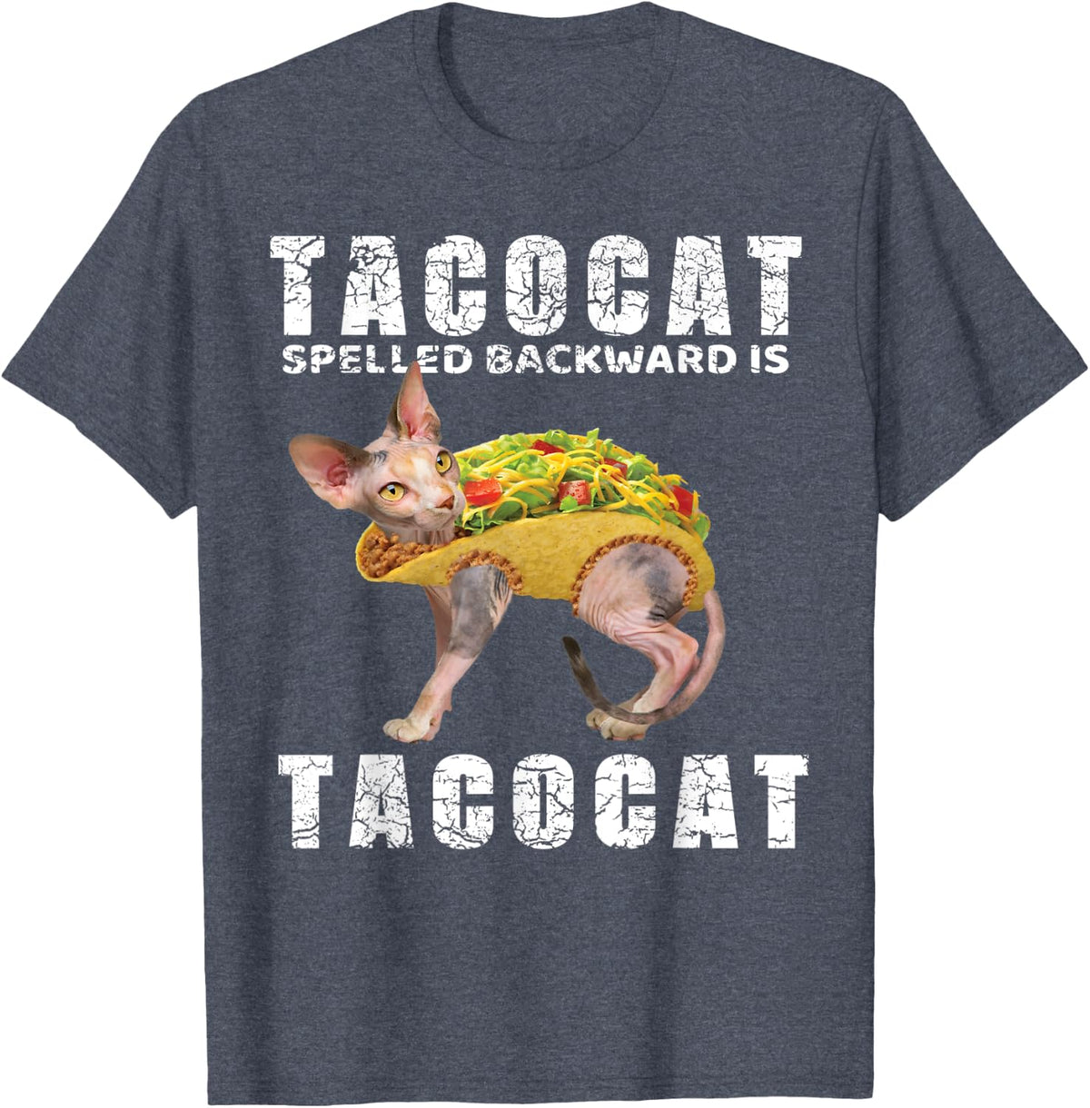 Tacocat Spelled Backward Is Tacocat T-Shirt Cute Sphynx Tee T-Shirt for Men Women Kids - Heather Blue