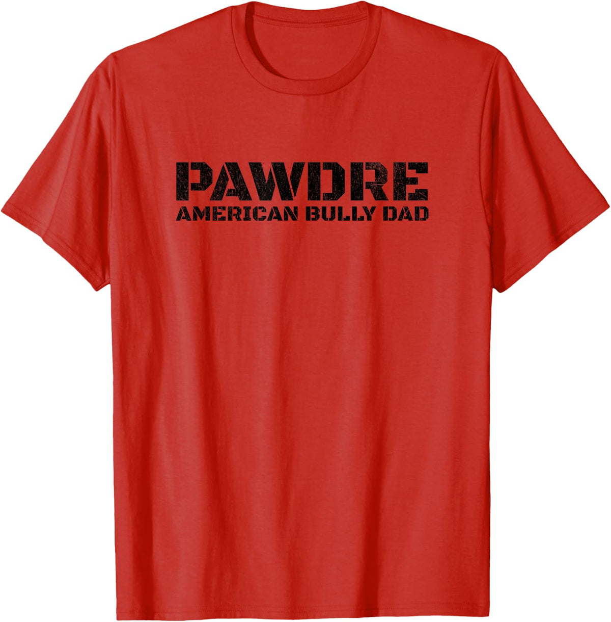 PAWDRE, American Bully Breed Dog Dad, Dog Father T-Shirt - Red