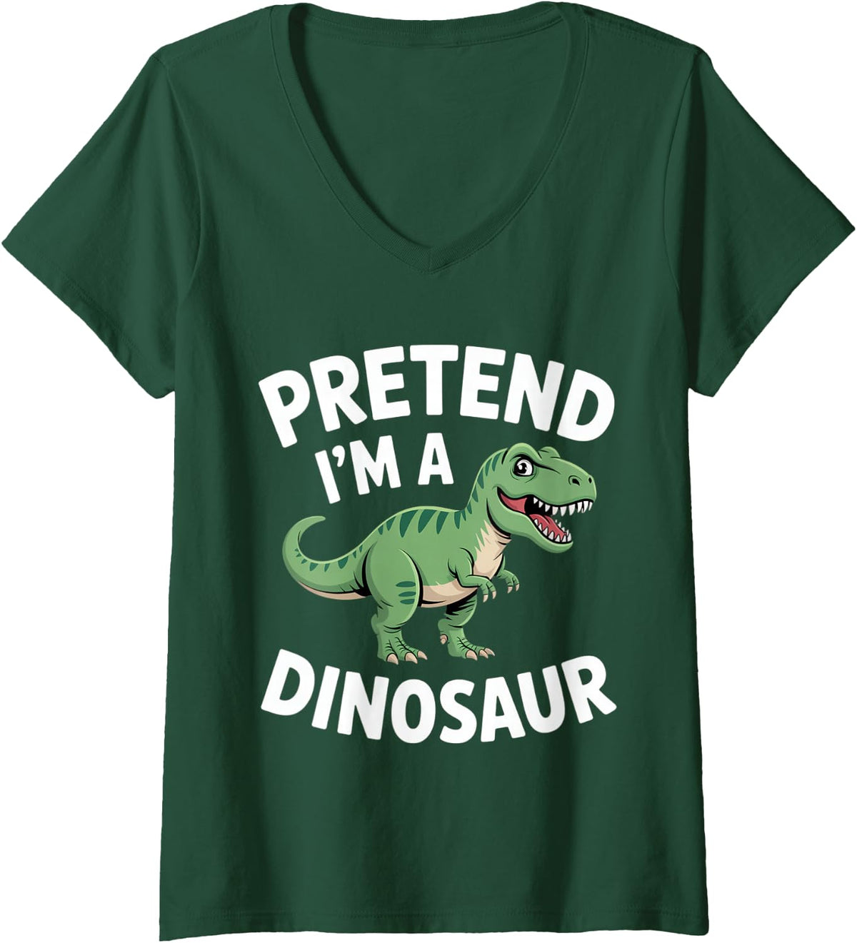 Women's Pretend Im A Dinosaur V-Neck T-Shirt - Dark Green