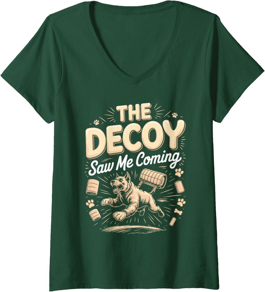 Women's The Decoy Saw Me Coming Belgian Malinois V-Neck T-Shirt - Dark Green