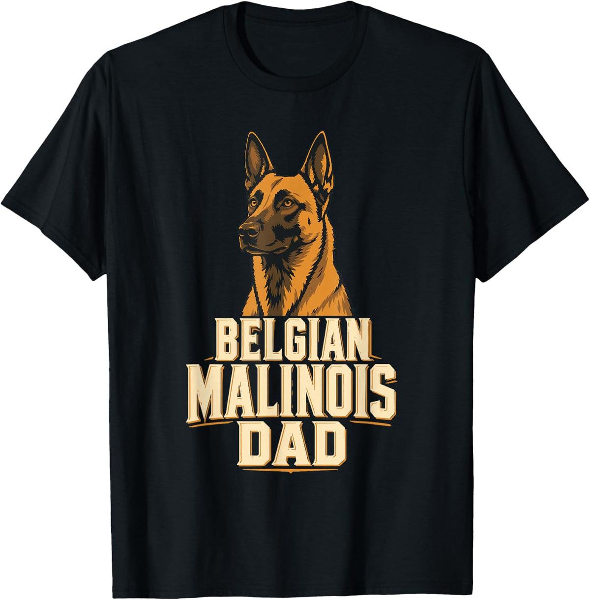 Belgian Malinois Dad Dog Breed T-Shirt - Black