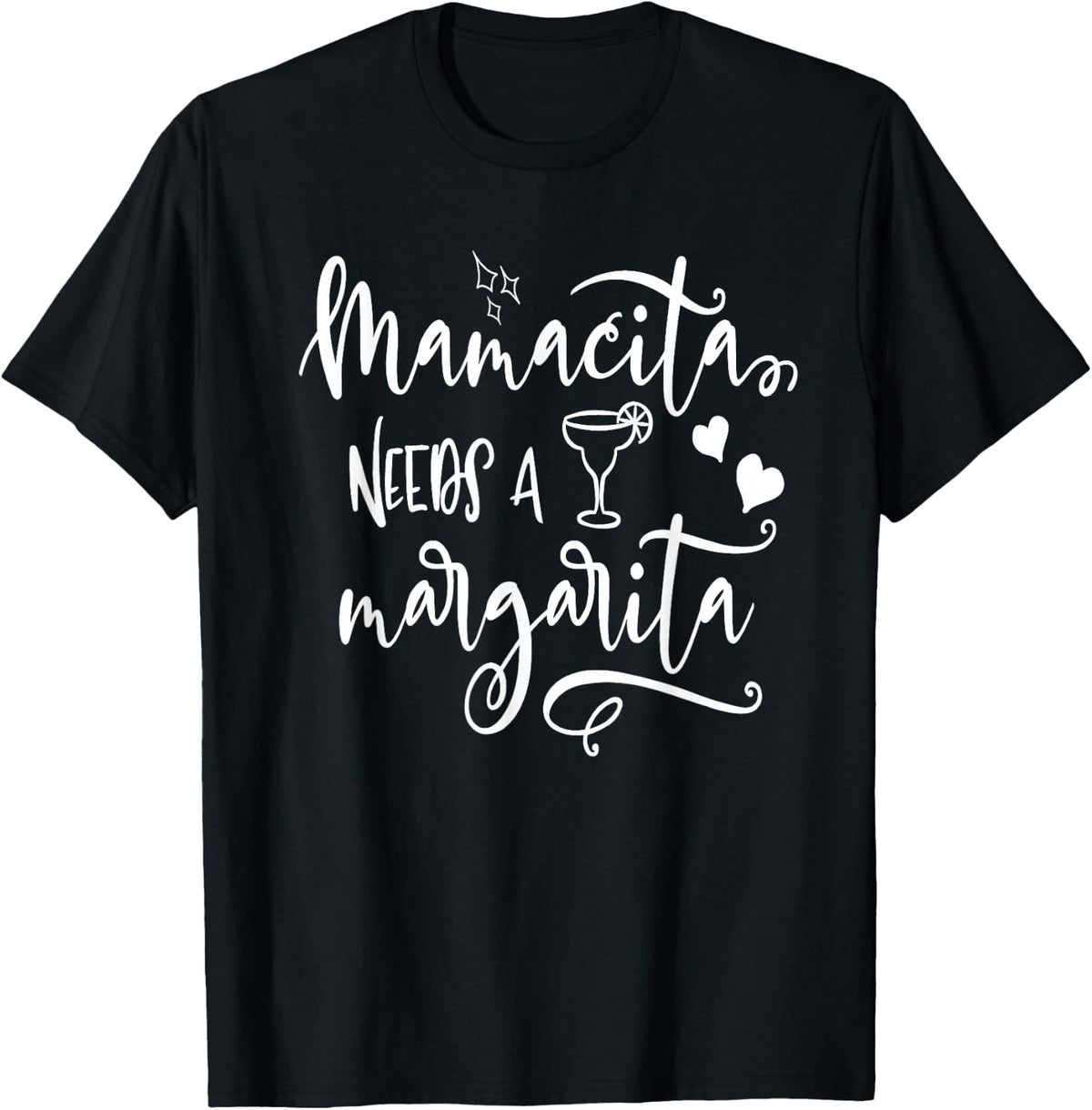 Mamacita Needs A Margarita Funny Drinker Day Drinking Mom T-Shirt - Black