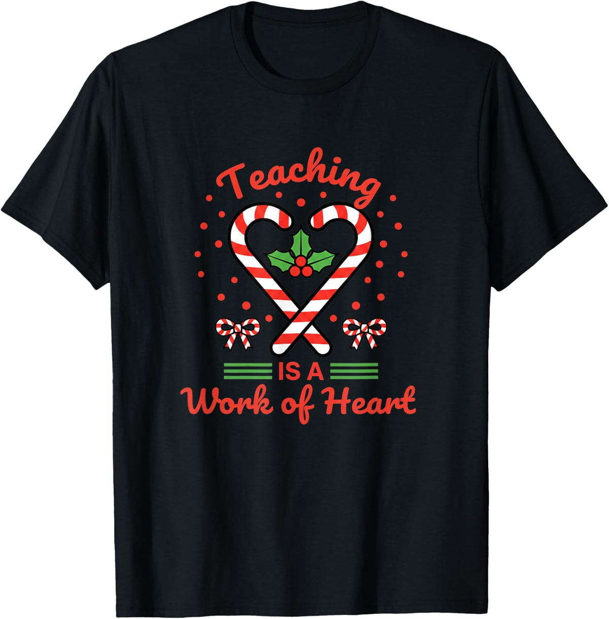 Teacher Teaching is A Work of Christmas Striped Candy T-Shirt - Black
