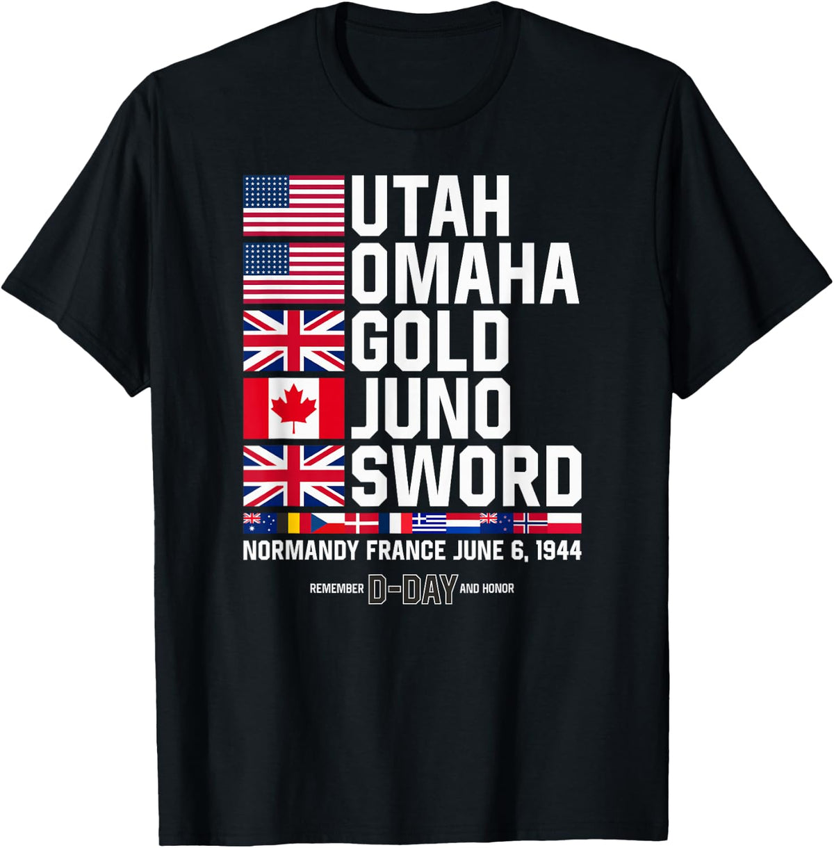 D-Day 6 June 1944 Beaches Remember and Honor T-Shirt - Black