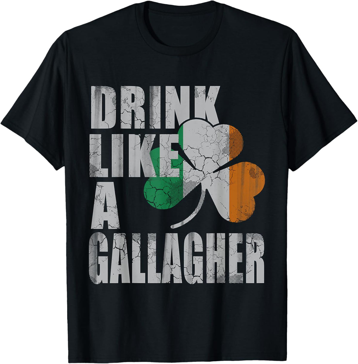 Drink Like A Gallagher Family Surname St Patricks Day Irish T-Shirt - Black