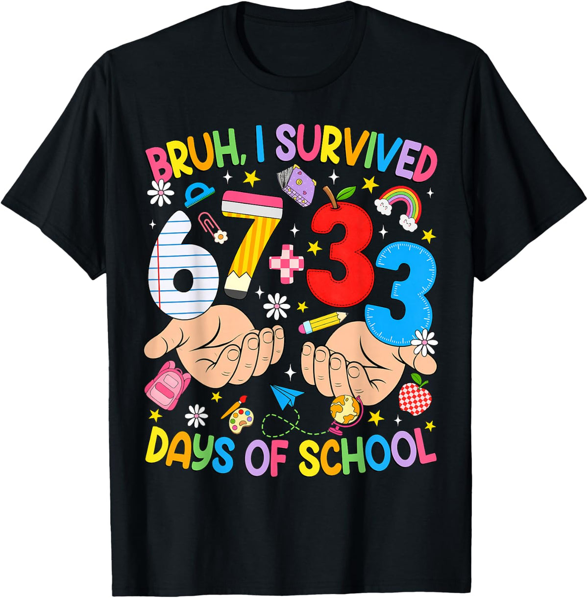 Bruh I Survived 67 33 Days of School Six Seven Teachers Kids T-Shirt - Black