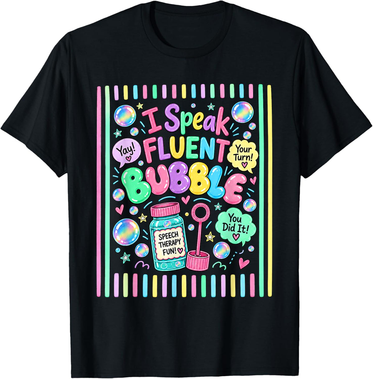 Speech Language Pathologist Speak Fluent Bubble SLP Therapy T-Shirt - Black