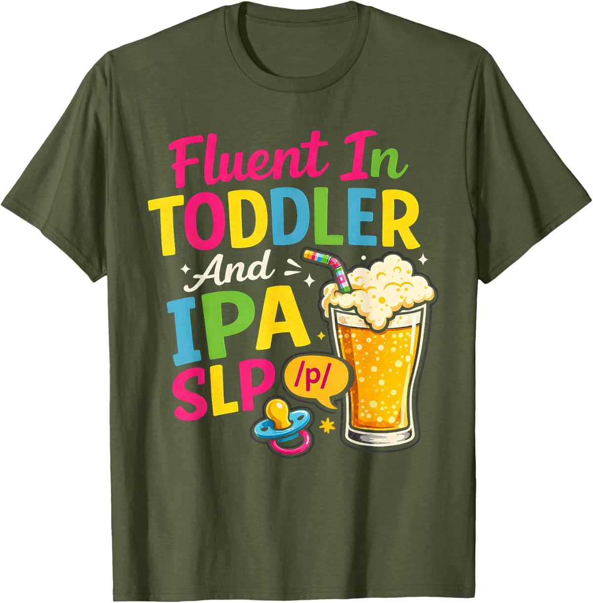 Brave Speech-Language Pathologist SLP Microphone T-Shirt - Olive Green