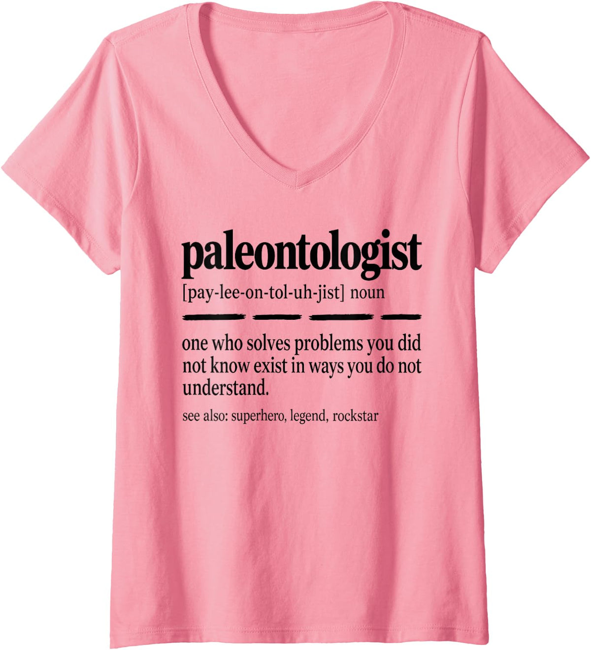 Women's Paleontologist Dinosaur Scientist V-Neck T-Shirt - Pink