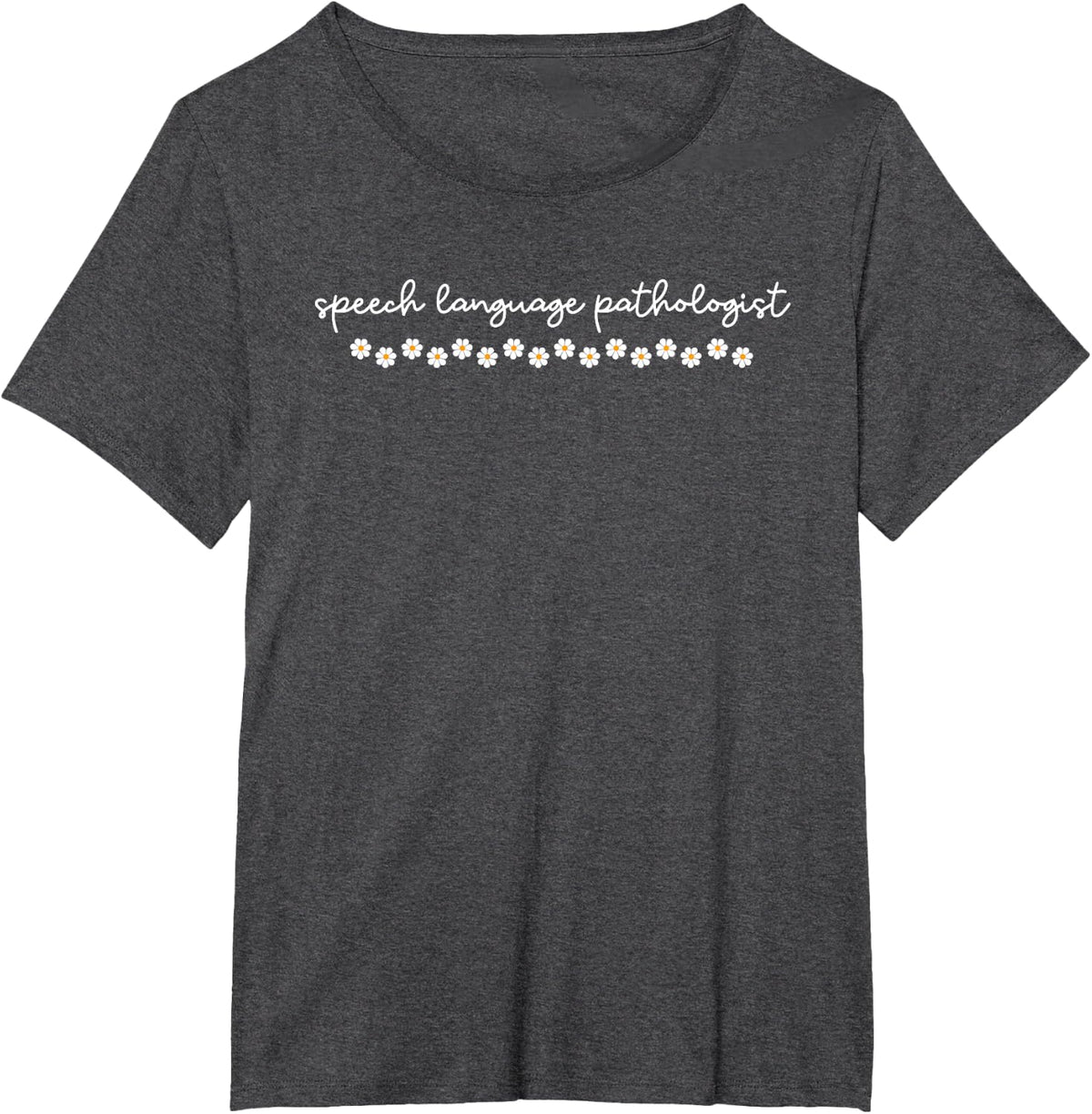 Speech Language Pathologist Shirt SLP Therapy Appreciation T-Shirt - Dark Heather Grey
