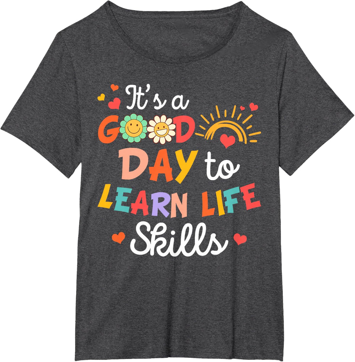FCS Teacher Consumer Science Good Day To Learn Life Skills T-Shirt - Dark Heather Grey