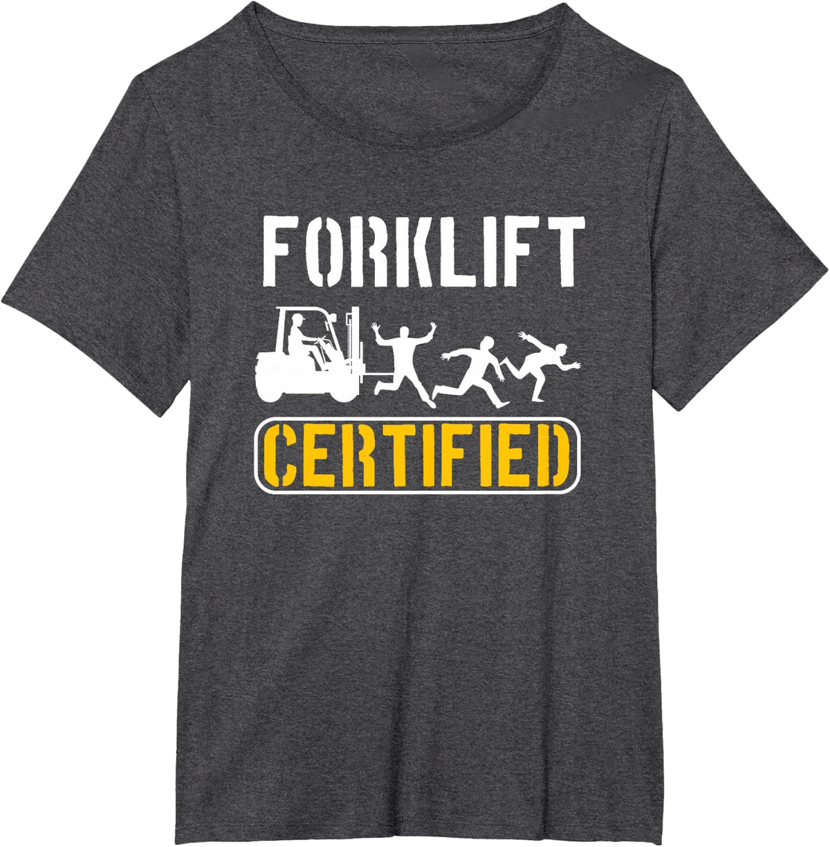 Funny Forklift Certified | Forklift Driver | Forklifter T-Shirt - Dark Heather Grey