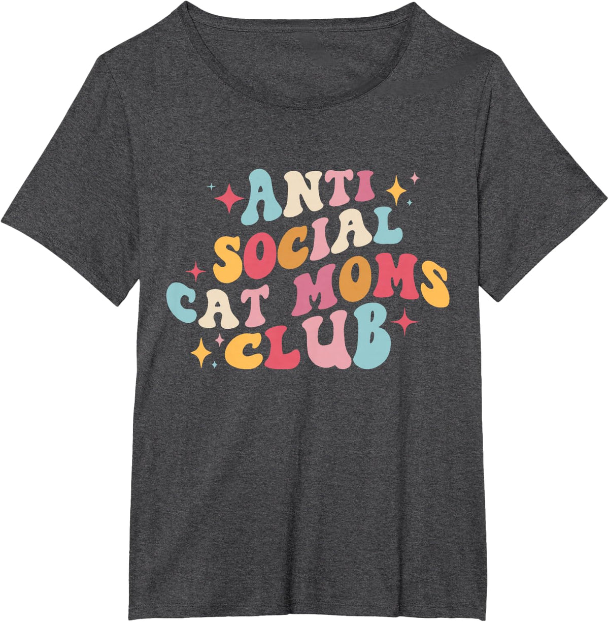 Groovy Retro Anti Social Cat Moms Club, Mother's Day Tees T-Shirt - Dark Heather Grey