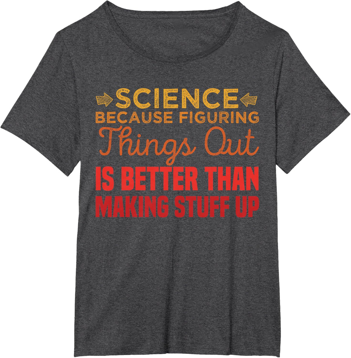 Vintage Science because figuring things out is better Retro T-Shirt - Dark Heather Grey