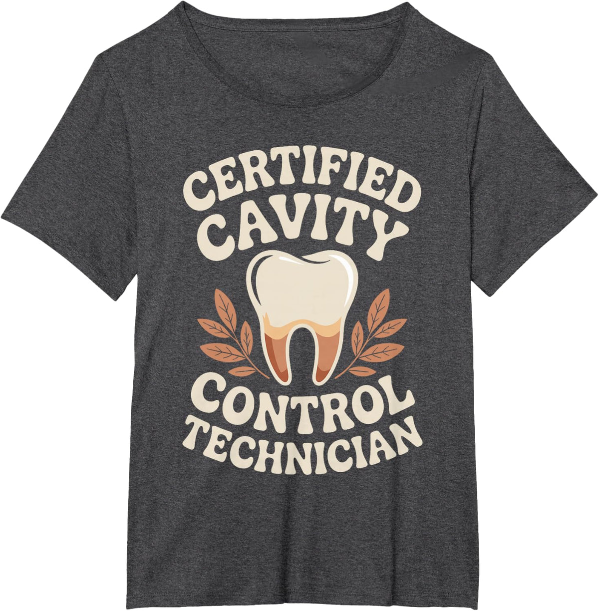 Certified Cavity Control Technician Funny Dentist T-Shirt - Dark Heather Grey