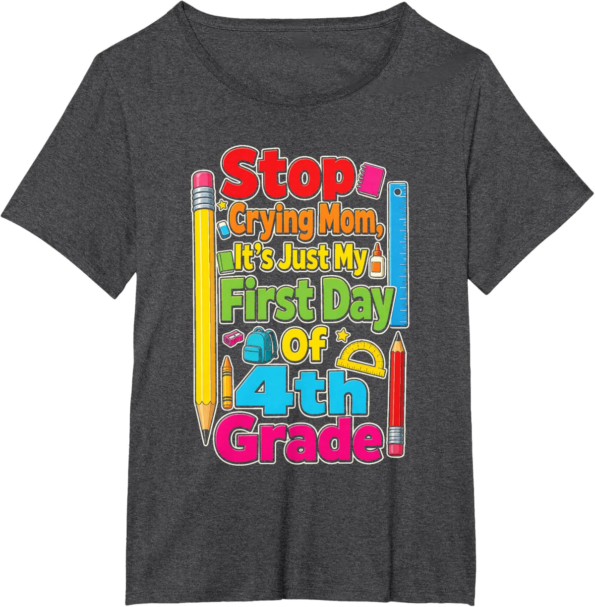 4th Grade Stop Crying Mom First Day of School Funny Kids T-Shirt - Dark Heather Grey
