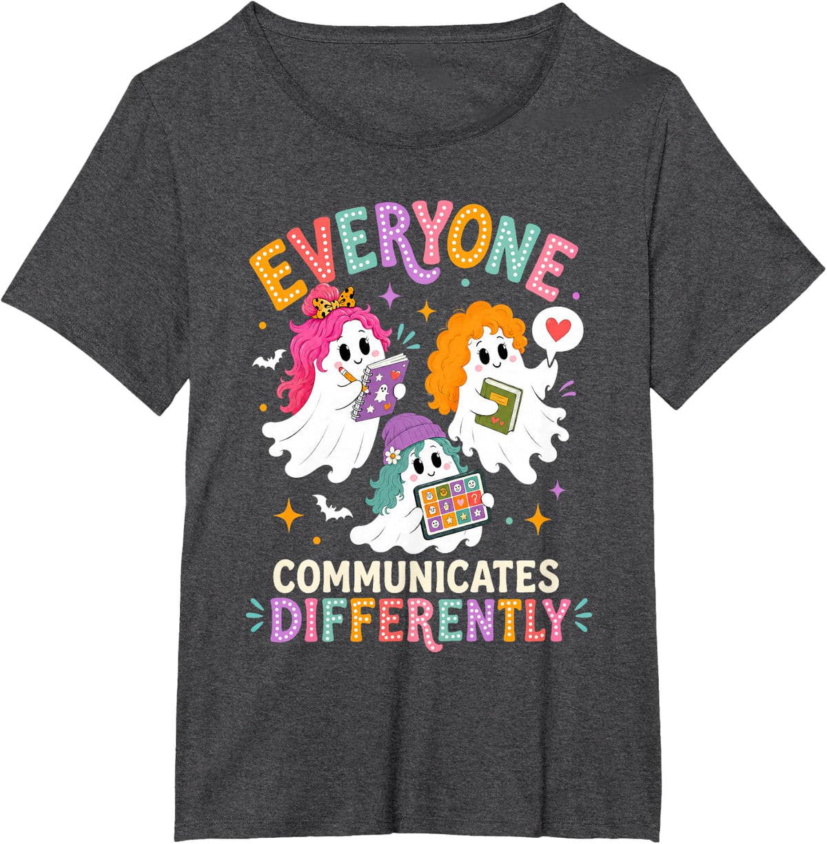 Everyone Communicates Differently Speech Therapy Halloween T-Shirt - Dark Heather Grey