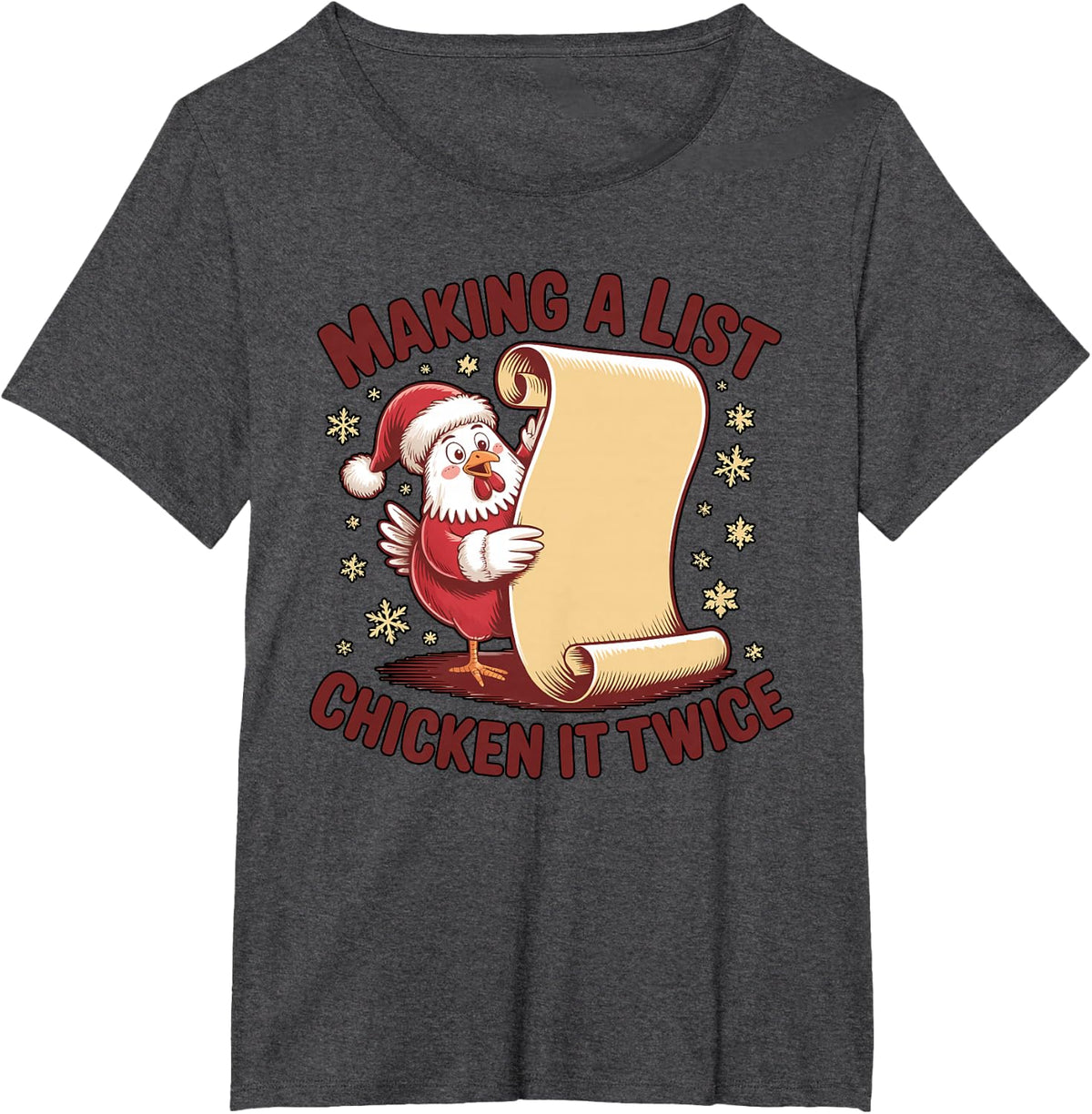 Making A List Chicken It Twice Funny Christmas Farm T-Shirt - Dark Heather Grey