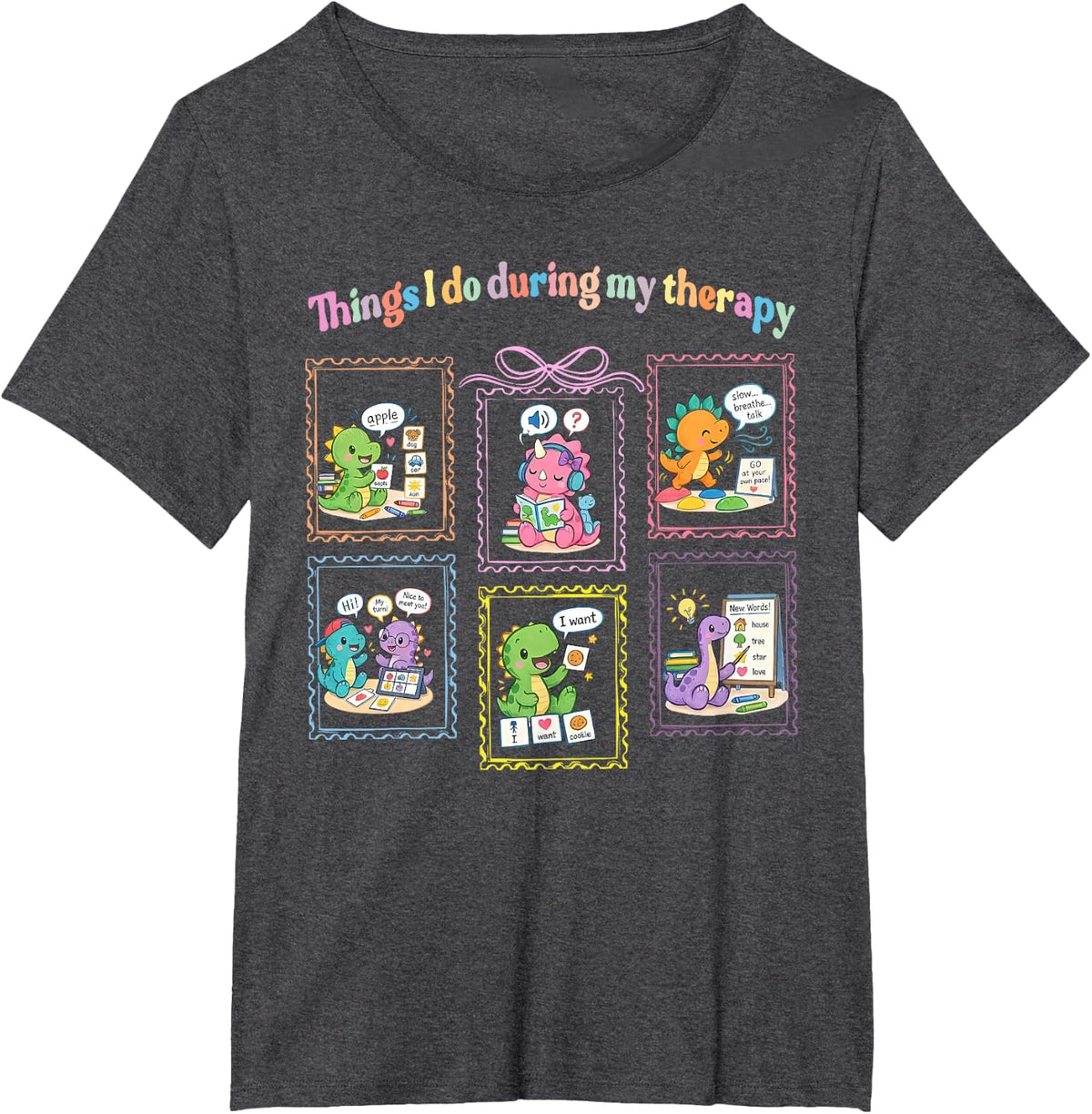 Thing I Do During My Therapy Dinosaur SLP Speech Therapist T-Shirt - Dark Heather Grey
