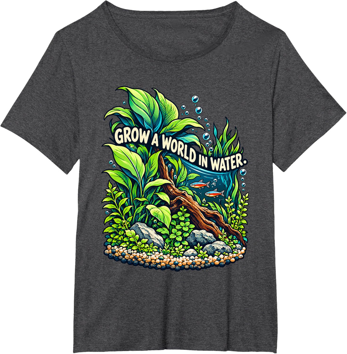 Grow A World in Water. Aquascaping Planted Aquarium Fish Tee T-Shirt - Dark Heather Grey