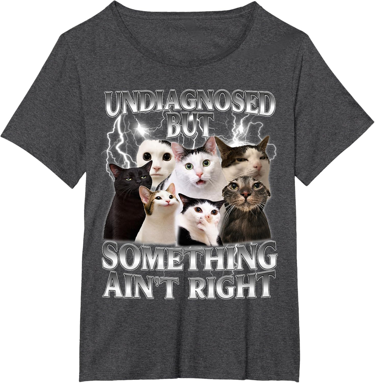 Undiagnosed But Something Ain't Right Silly Cat Meme Funny T-Shirt - Dark Heather Grey
