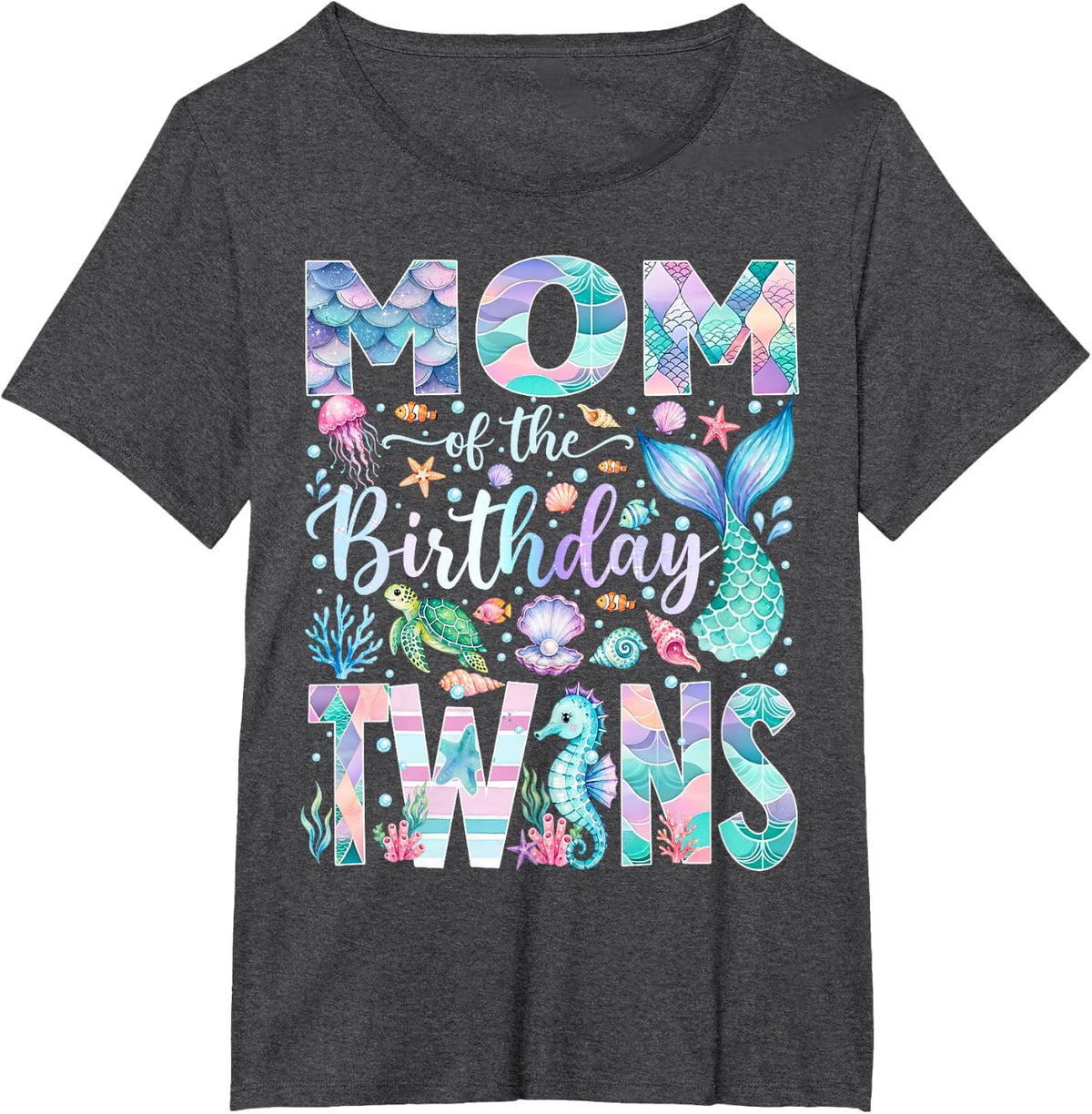 Mom of The Birthday Twins Under The Sea Mermaid T-Shirt - Dark Heather Grey