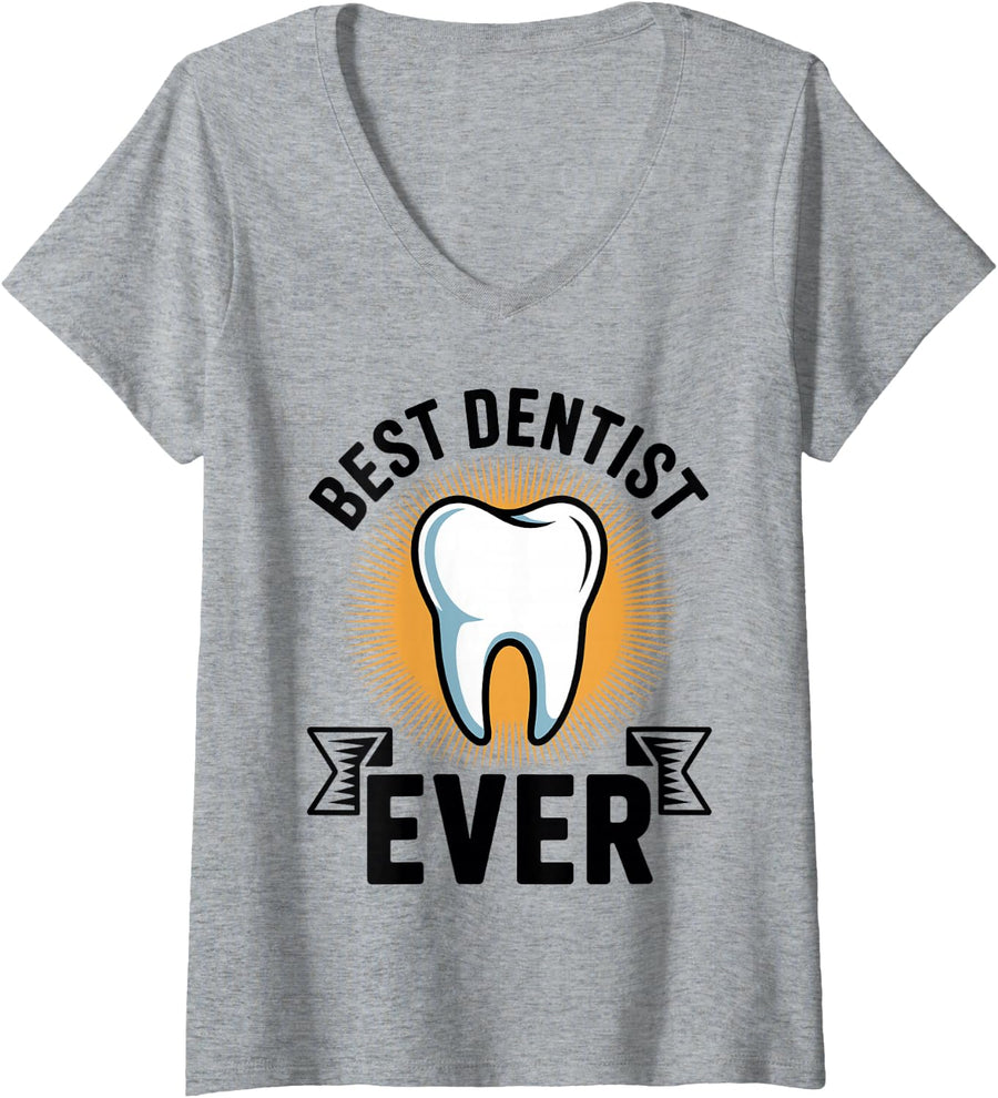 Women's Best Dentist Ever V-Neck T-Shirt - Heather Grey
