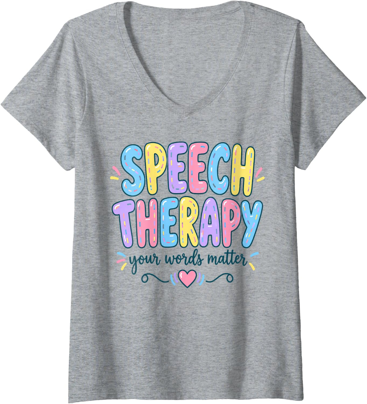Women's Speech Therapy Your Words Matter Communication Skills V-Neck T-Shirt - Heather Grey