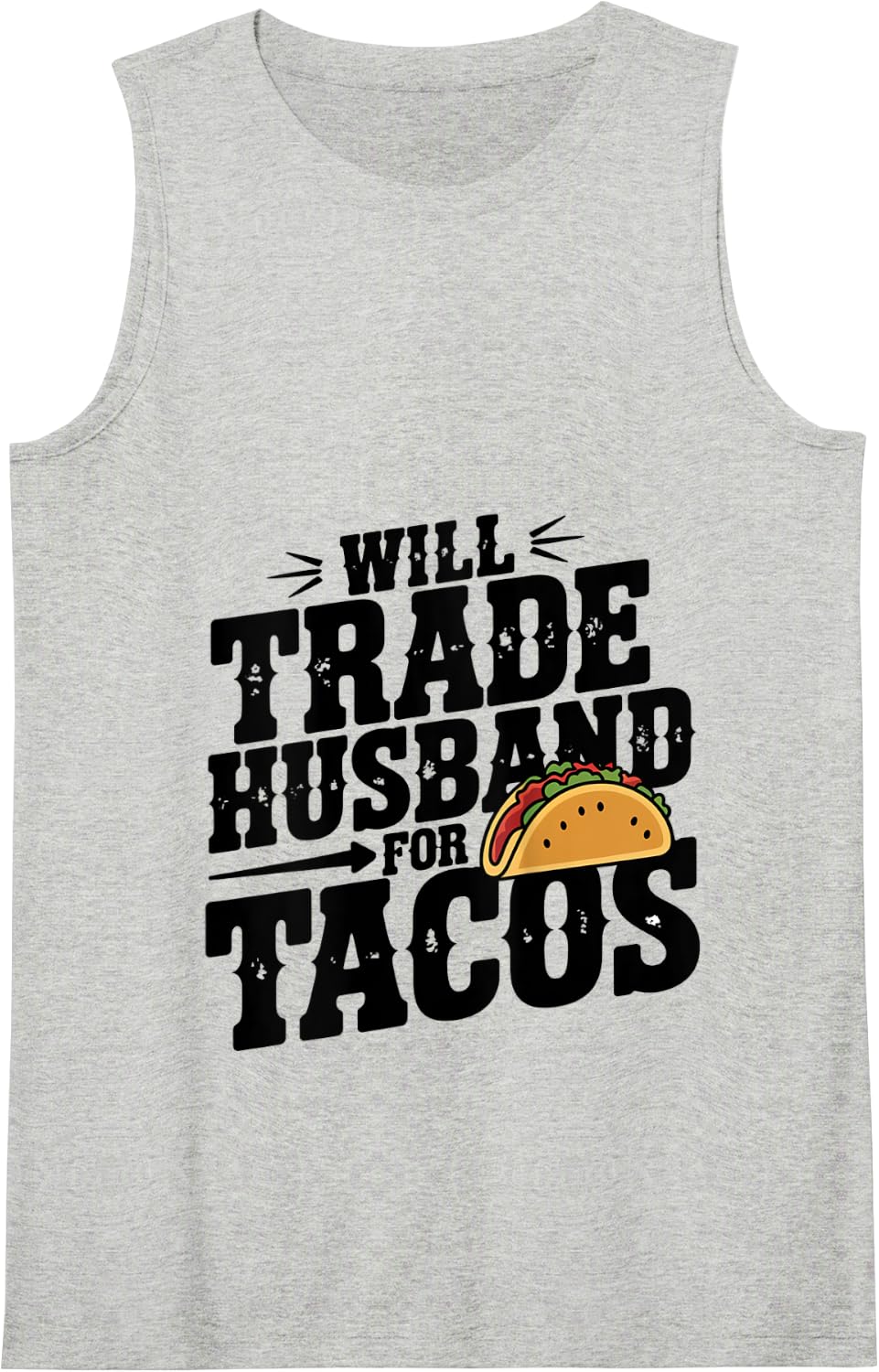 Mexican Wife Vintage Mexico Will Trade Husband For Tacos Tank Top - Heather Grey