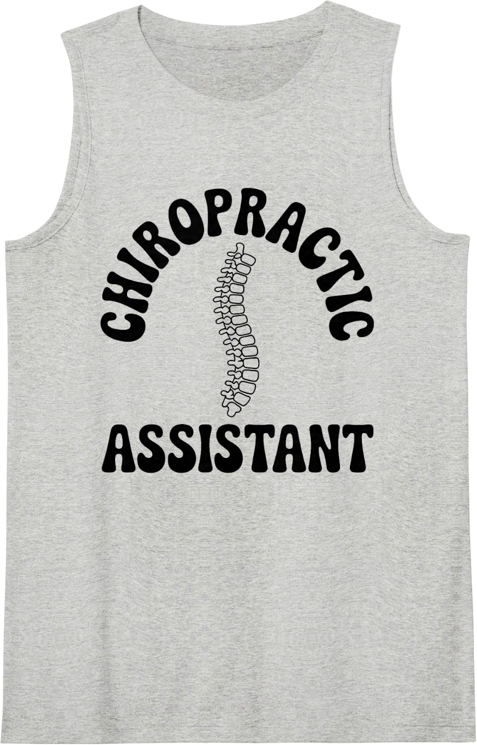 Funny Chiropractic Assistant Sleeveless Tank Top - Heather Grey