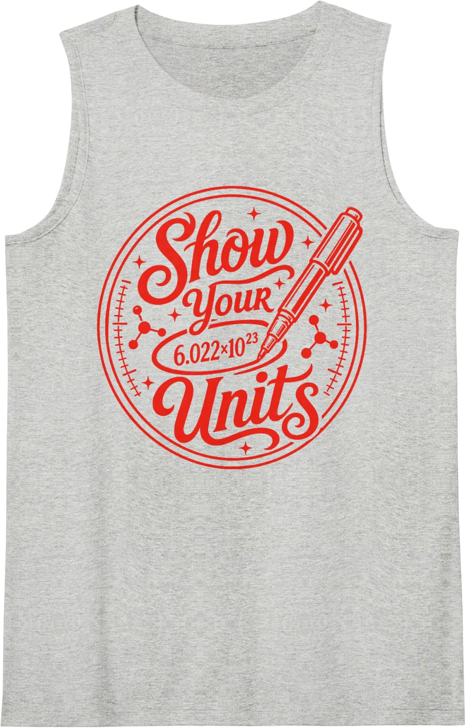 Show Your Units Chemistry Teacher Science Sleeveless Tank Top - Heather Grey