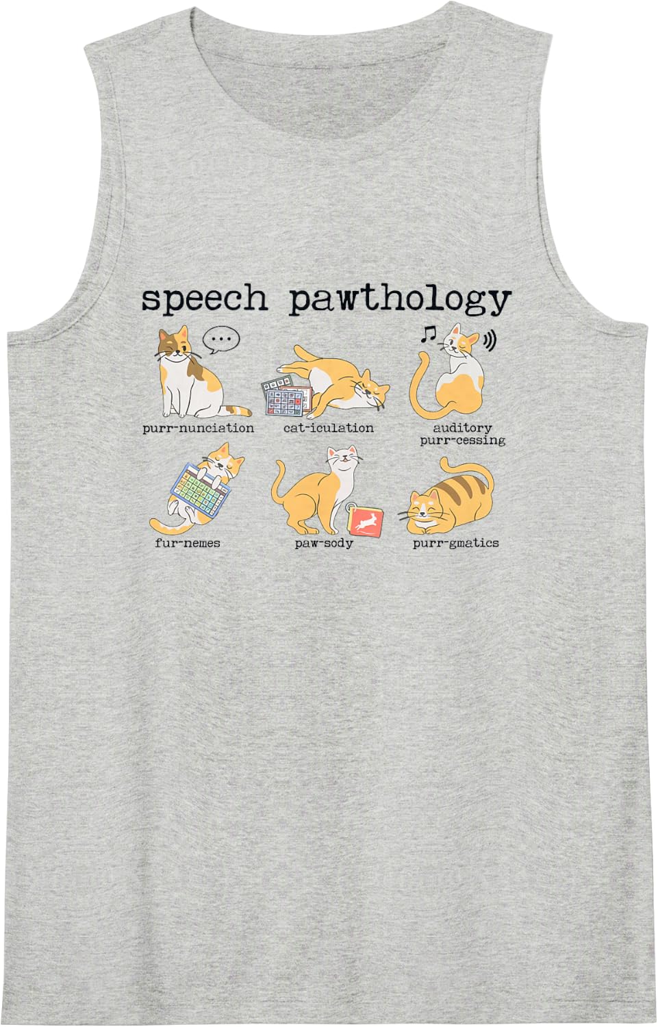 Funny Cats Speech Therapy Language Pathologist SLP SLPA Sleeveless Tank Top - Heather Grey
