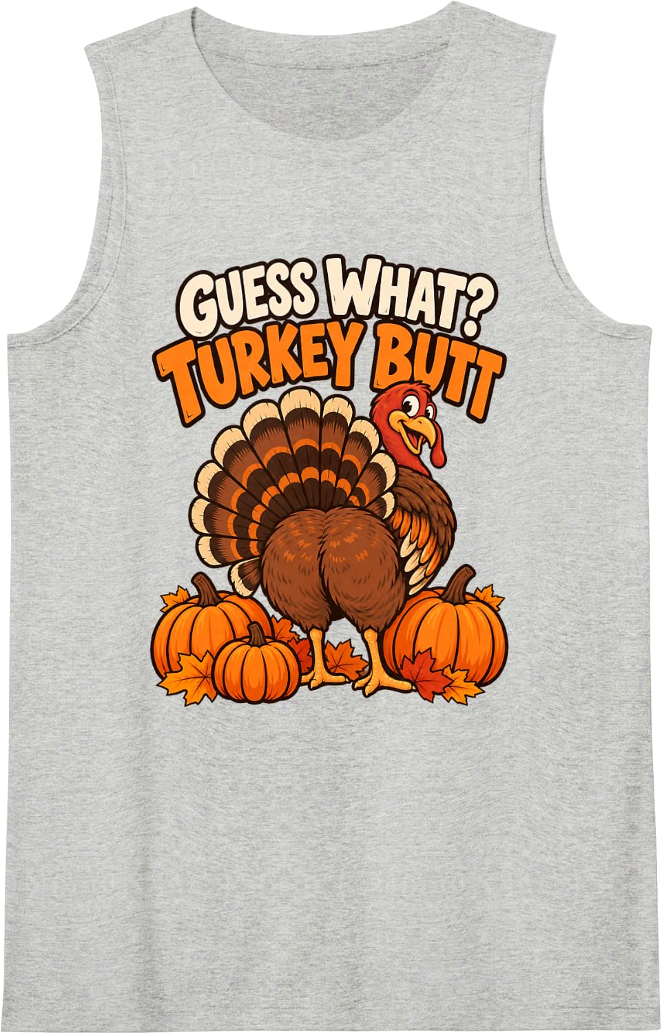 Turkey Butt Thanksgiving Joke Holiday Harvest Illustration Sleeveless Tank Top - Heather Grey