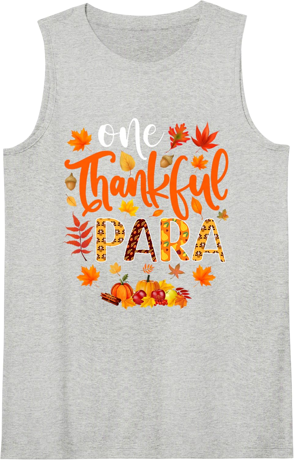 One Thankful para Funny Fall Autumn Thanksgiving Sleeveless Tank Top - Heather Grey