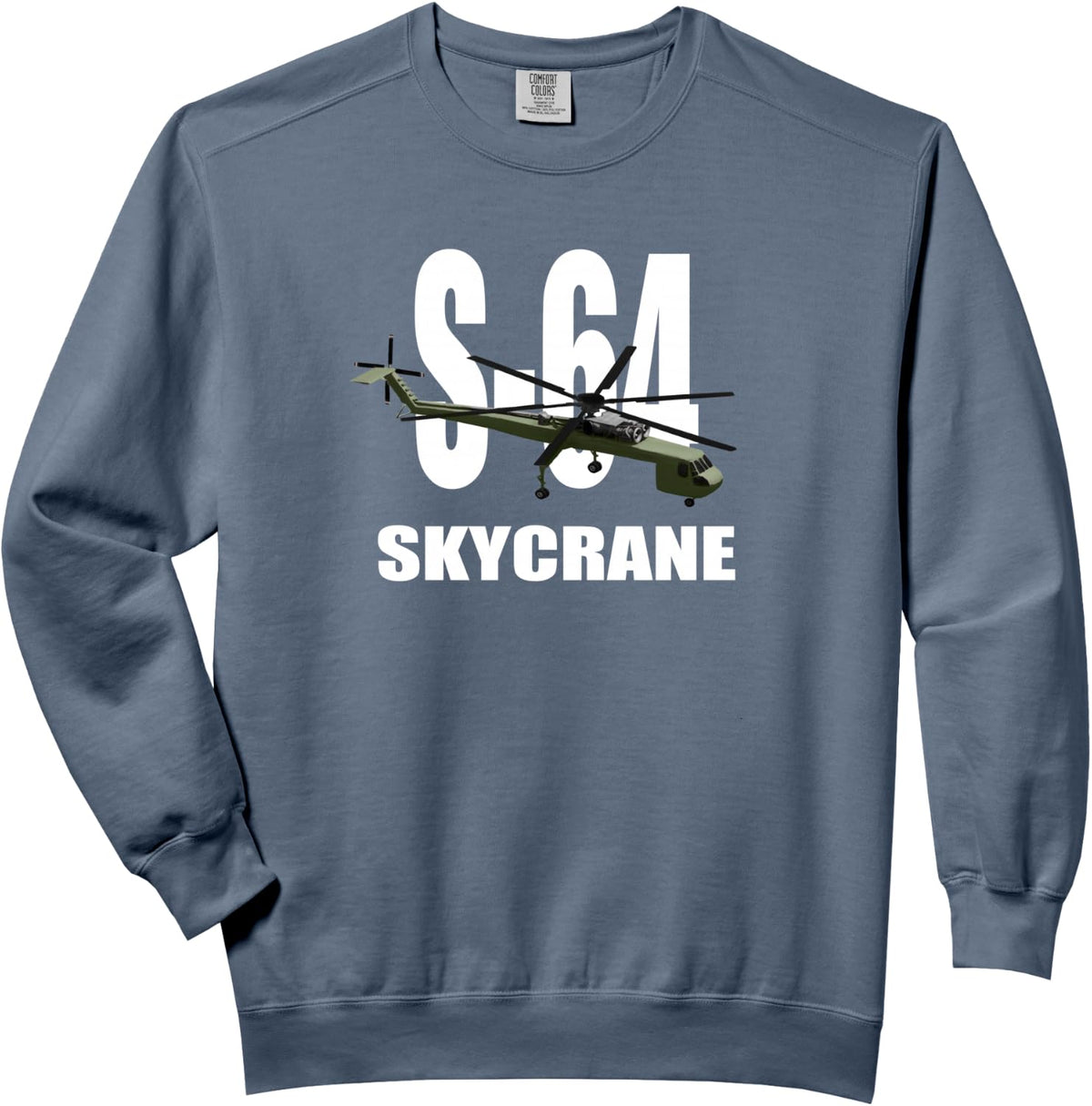S-64 Skycrane CH-54 Tarhe Helicopter T-Shirt Comfort Colors Adult Sweatshirt - Adult Unisex Blue Jean