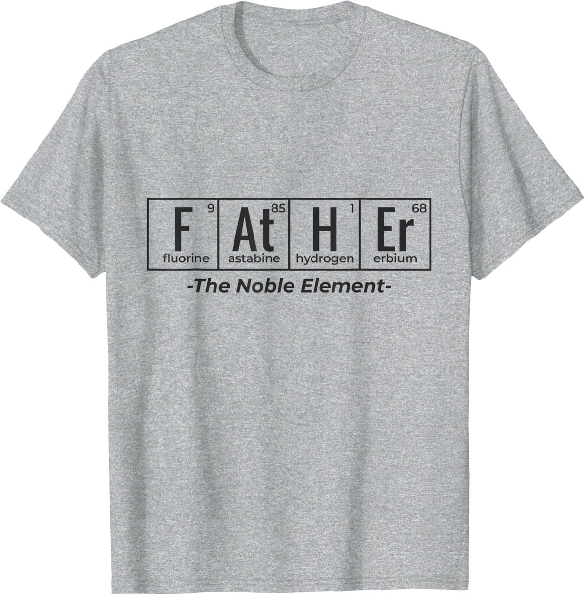 Science Nerd Dad Funny Fathers Day Element Periodic Table T-Shirt - Heather Grey
