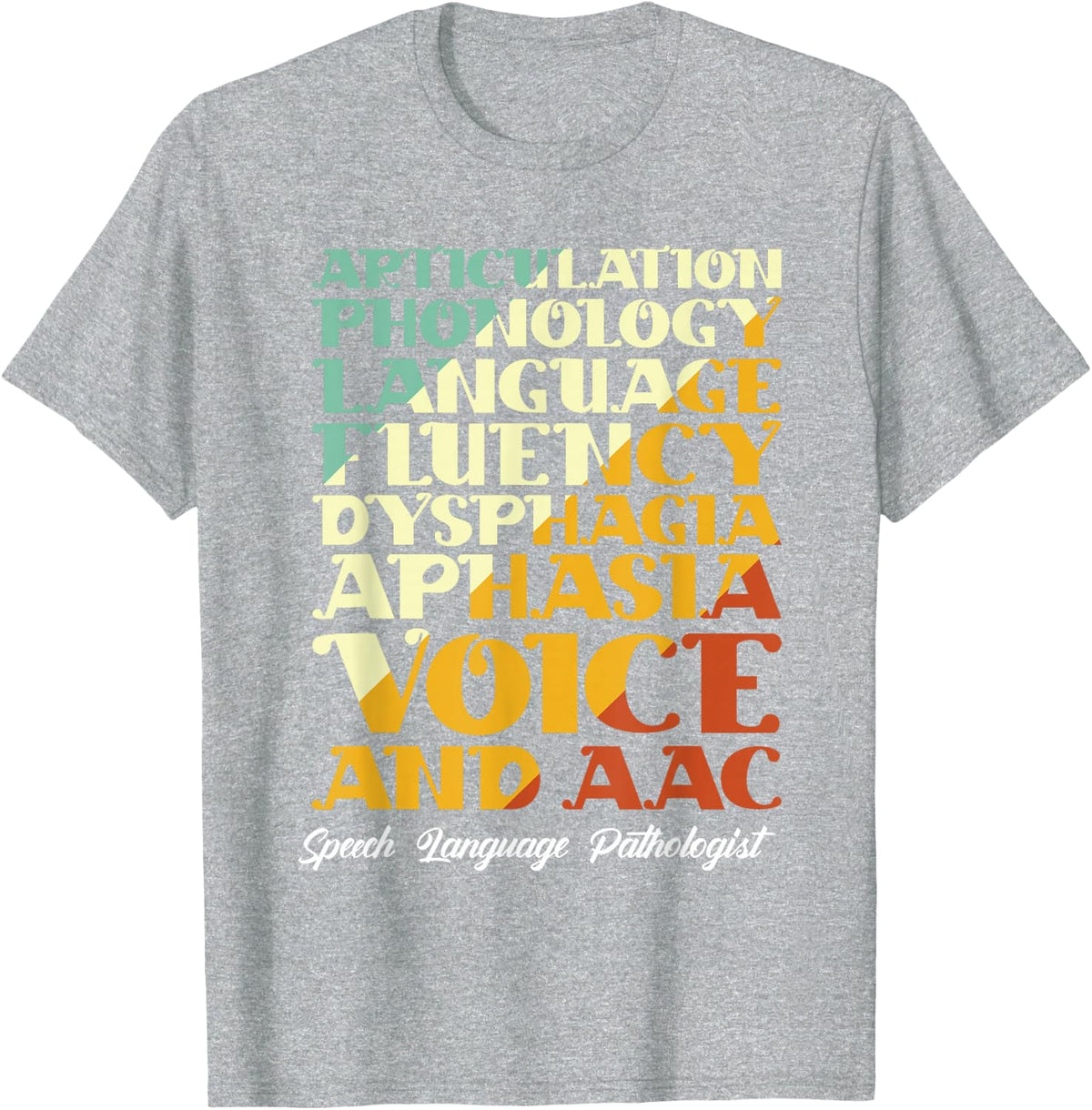 SLP Speech Therapy Speechie Speech Language Pathology T-Shirt - Heather Grey